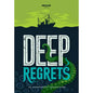 *Pre-Orders* Deep Regrets